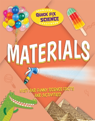 Quick Fix Science: Materials book