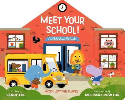 Meet Your School!: With Lift-the-Flaps! book