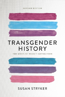 Transgender History (Second Edition) book