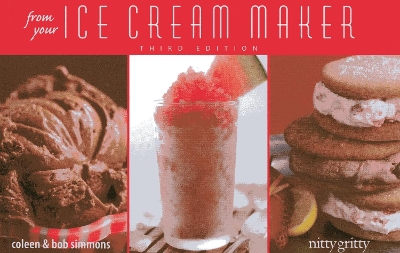 From Your Ice Cream Maker by Coleen Simmons