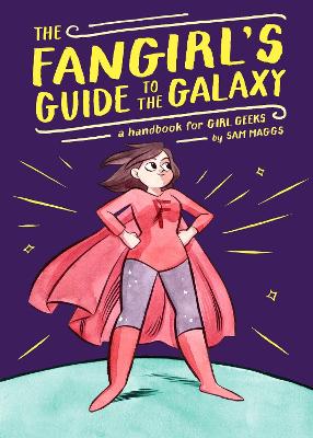 Fangirl's Guide To The Galaxy book