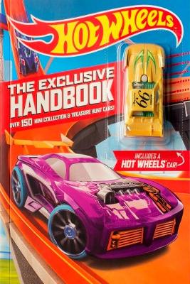 Hot Wheels: The Exclusive Handbook book