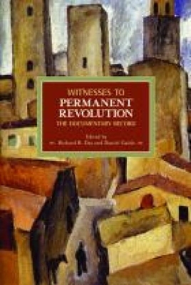 Witnesses To Permanent Revolution: The Documentary Record book