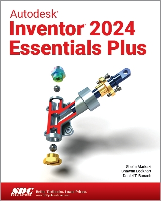Autodesk Inventor 2024 Essentials Plus book