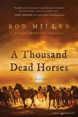 A Thousand Dead Horses book