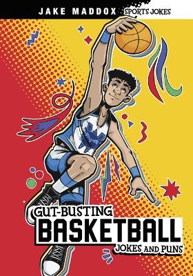 Gut-Busting Basketball Jokes and Puns book