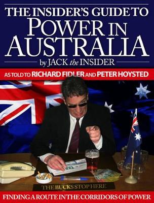 Insider's Guide To Power In Australia By Jack book