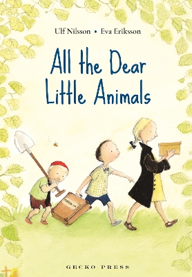 All the Dear Little Animals by Ulf Nilsson