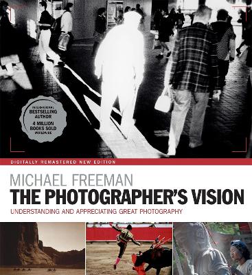 The Photographer's Vision Remastered book