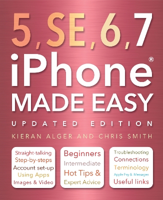 iPhone 5, SE, 6 & 7 Made Easy book