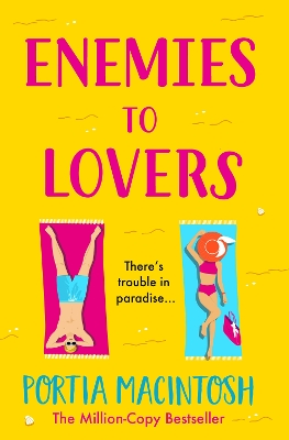 Trouble in Paradise: An absolutely hilarious enemies-to-lovers summer romantic comedy from MILLION-COPY bestseller Portia MacIntosh by Portia MacIntosh