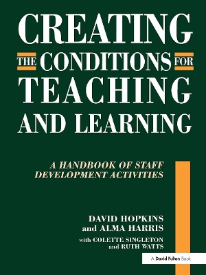 Creating the Conditions for Teaching and Learning by David Hopkins