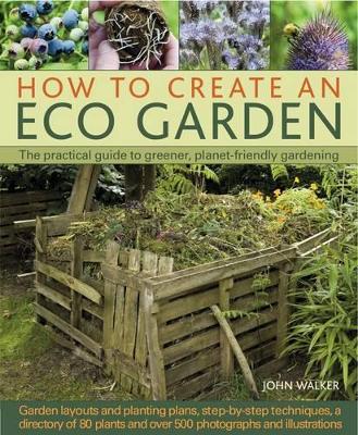 How to Create an Eco Garden book