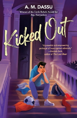 Kicked Out: A Boy, Everywhere story book