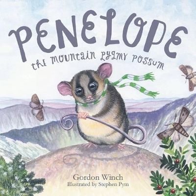 Penelope the Mountain Pygmy Possum book
