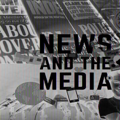 News and the Media by Emilie Dufresne