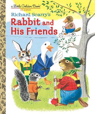Richard Scarry's Rabbit and His Friends book