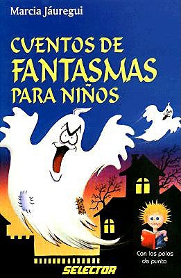 Cuentos de Fantasmas Para Ninos book