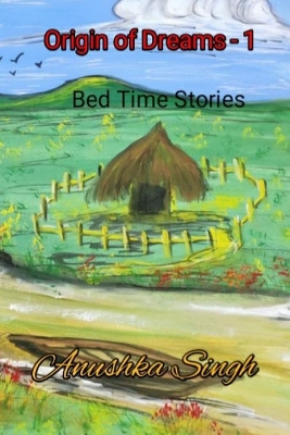 Origin of Dreams: Bed Time Stories book