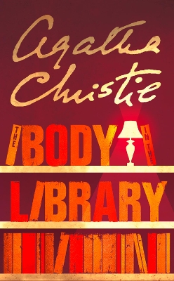 The Body in the Library (Marple, Book 2) by Agatha Christie