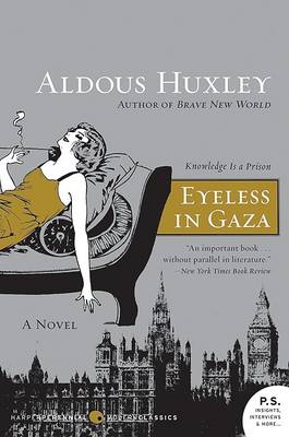Eyeless in Gaza by Aldous Huxley