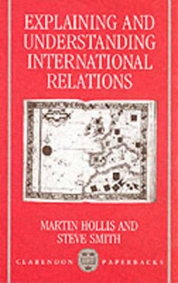 Explaining and Understanding International Relations book