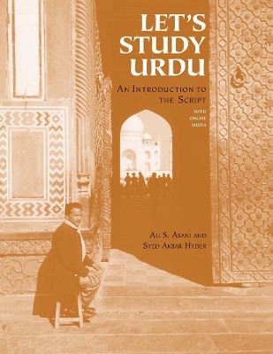 Let's Study Urdu: An Introduction to the Script: With Online Media book
