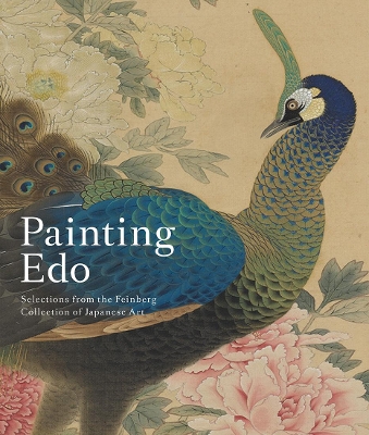 Painting Edo: Selections from the Feinberg Collection of Japanese Art book