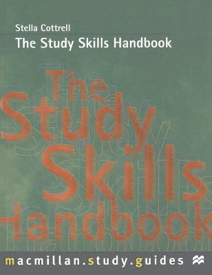 The Study Skills Handbook by Stella Cottrell