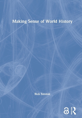 Making Sense of World History book