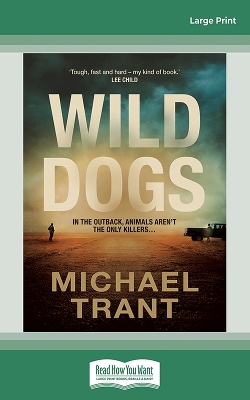 Wild Dogs by Michael Trant