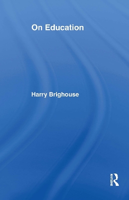 On Education by Harry Brighouse