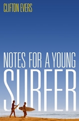 Notes for a Young Surfer book