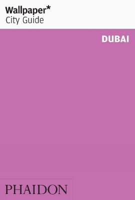 Wallpaper* City Guide Dubai 2012 book