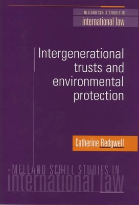 Intergenerational Trusts and Environmental Protection book