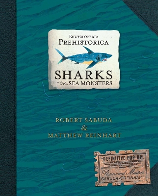 Encyclopedia Prehistorica Sharks and Other Sea Monsters book