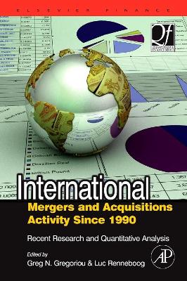 International Mergers and Acquisitions Activity Since 1990 book