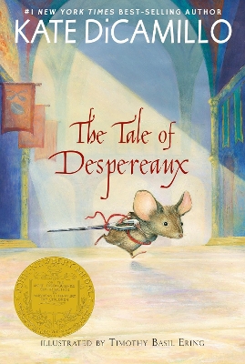 Tale of Despereaux: Being the Story of a Mouse, a Princess, Some Soup, and a Spool of Thread book