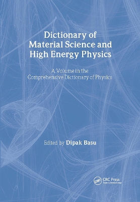 Dictionary of Material Science and High Energy Physics book