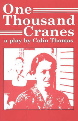One Thousand Cranes: A Play book