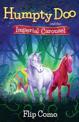 Humpty Doo and the Imperial Carousel book