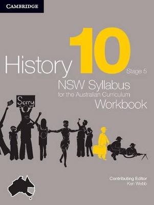 History NSW Syllabus for the Australian Curriculum Year 10 Stage 5 Workbook by Ken Webb