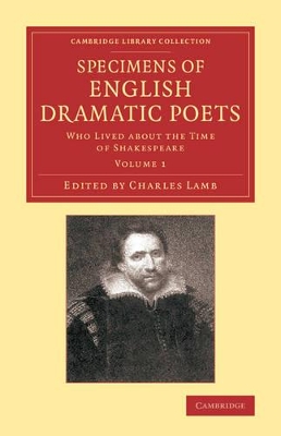 Specimens of English Dramatic Poets by Charles Lamb