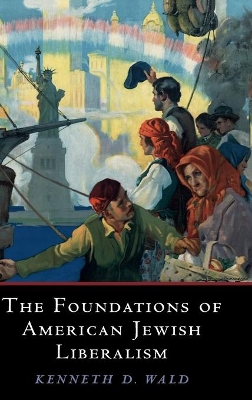 The Foundations of American Jewish Liberalism book