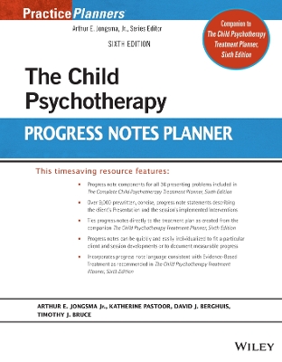 The The Child Psychotherapy Progress Notes Planner by David J. Berghuis