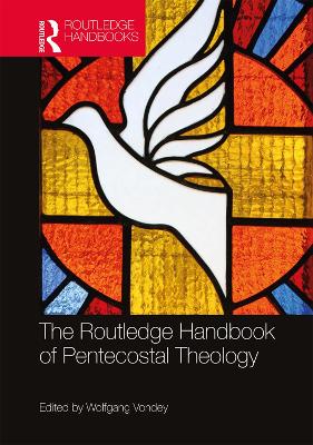 The Routledge Handbook of Pentecostal Theology book