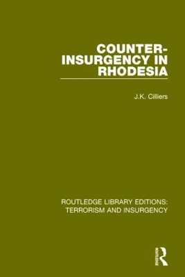 Counter-Insurgency in Rhodesia (RLE: Terrorism and Insurgency) book