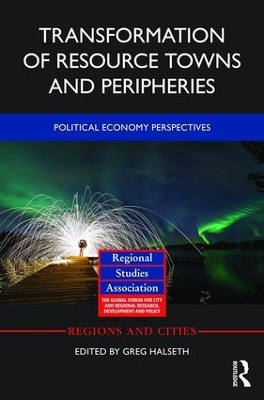 Transformation of Resource Towns and Peripheries book