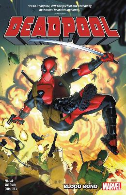 Deadpool by Cody Ziglar Vol. 1: Blood Bond book