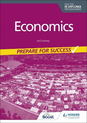 Economics for the IB Diploma: Prepare for Success book